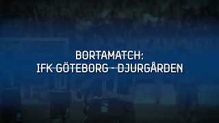 Bortamatch IFK GöteborgDjurgården [upl. by Ellissa]