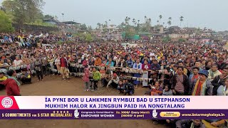 ÏA PYNI BOR U LAHKMEN RYMBUI BAD U STEPHANSON MUKHIM HALOR KA JINGBUN PAID HA NONGTALANG [upl. by Claudina]