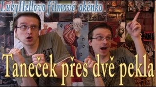 LHFO  Taneček přes dvě pekla recenze [upl. by Nnayt]