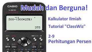 Tutorial Kalkulator ClassWiz  29 Perhitungan Persen [upl. by Nuriel]