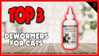 Best Dewormers For Cats In 2023 [upl. by Sascha]