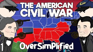 The American Civil War  OverSimplified Part 1 [upl. by Anelrahc]