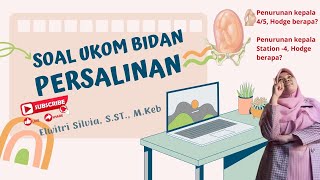 Soal UKOM BIdan 2024 Part 4SKB BidanPPPK Bidan ukombidan soalukombidan skbbidan pppkbidan [upl. by Hallette]