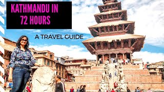 Step by Step Travel Guide to explore KATHMANDU CITY of NEPAL in 72 HOURS [upl. by Eibocaj]