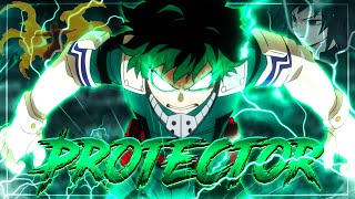 AMV  Protector🦸 [upl. by Elihu18]