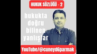 HUKUK SÖZLÜĞÜ ŞÜPHELİ SANIKHÜKÜMLÜ [upl. by Ecienaj]