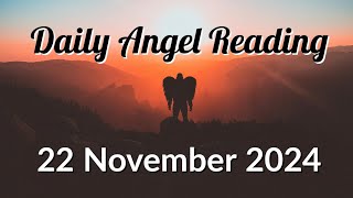 Daily Angel Reading Friday 22 November 2024 😇 Be Present And Be Blessed 🎁 [upl. by Lseil448]