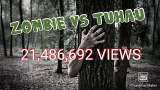 Tuhau VS Zombie HD [upl. by Ssitnerp]