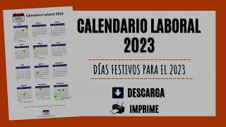 Calendario laboral 2023  Festivos para 2023 [upl. by Linker]