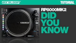 Reloop RP8000 MK2 Turntable Instrument  Did You Know Tutorial [upl. by Adikam341]