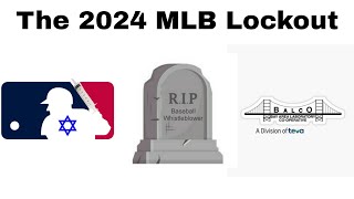 The 2024 MLB Lockout [upl. by Sikram790]