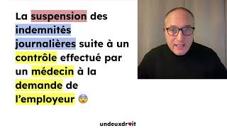 La suspension des indemnités journalières suite à un contrôle à la demande de l’employeur 😨 ⚠️ [upl. by Beghtol]