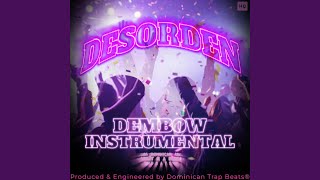 Desorden Dembow Instrumental [upl. by Pennington]