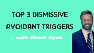 Top 3 dismissive avoidant TRIGGERS [upl. by Ees]