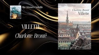 quotVillettequot de Charlotte Bronte [upl. by Bradwell]