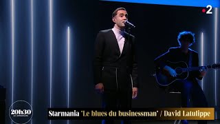 Starmania 2022  David Latulippe  Le blues du businessman live [upl. by Luapnhoj38]