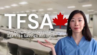 TFSA EXPLAINED The Complete Guide to the Tax Free Savings Account🍁 [upl. by Naujud]