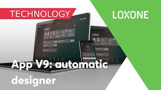 Loxone App 9  Automatic designer [upl. by Parnell]