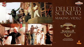 Deleted Scene 02  Making Video  Marakkar Arabikadalinte Simham  Mohanlal  Priyadarshan  Saina [upl. by Marley]