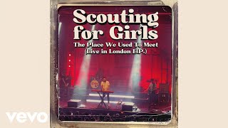 Scouting For Girls  Song I Cant Forget Live in London  Official Audio [upl. by Stoddart311]