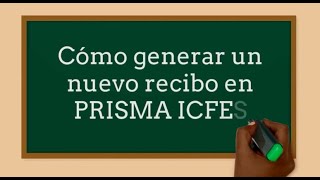 GENERAR NUEVO RECIBO DE PAGO EN PRISMA  ICFES [upl. by Illom]