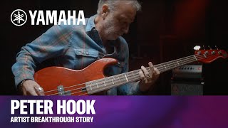 Yamaha  Artist Breakthrough Story  Peter Hook – “Playing Makes Me So Happy I’ve Found Peace” [upl. by Drogin692]