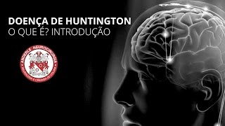 O que é Doença de Huntington  Introdução  Dr Diogo Neurocirurgião [upl. by Idak]