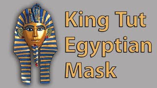 King Tut Egyptian Mask  Project 98 [upl. by Ylrebmik806]