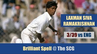 LAXMAN SIVARAMAKRISHNAN  339 SCG  INDIA vs ENGLAND  6th MatchBenson amp Hedges World Series 1985 [upl. by Polash723]