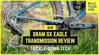 New SRAM GX Eagle Transmission Review TrickleDown Tech [upl. by Oivatco112]