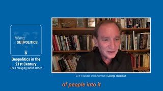 Geopolitics in the 21st Century  The Emerging World Order with George Friedman BONUS [upl. by Ylatfen875]