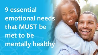 Essential emotional needs that MUST be met to be mentally healthy  Human Givens [upl. by Ahseel15]