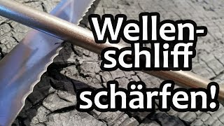 Wellenschliff schärfen So klappts mit eurem Brotmesser Taschenmesser oder Säge [upl. by Thatcher]