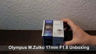 Olympus MZuiko 17mm F18 Unboxing  4K UHD  English [upl. by Farrow]