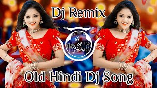 All Hindi Dj Song 💞  Hard Bass  Old Dj Song 💙  Dj Remix ❤️‍🔥  Nonstop Sadabahar Hindi Dj Song [upl. by Aitat]