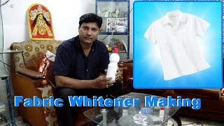 How to make fabric whitener bleach for business Fabric whitener bleach making [upl. by Stretch]