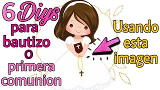 6 Ideas para Bautizo o Primera Comunion NIÑA [upl. by Philipines]