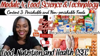 Perishable and Nonperishable Foods  Food Science amp Technology  Food Nutrition and Health CSEC [upl. by Gelb]