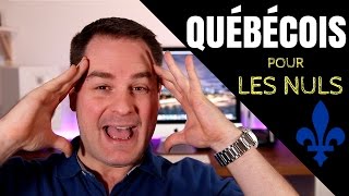 Le Québécois Pour Les Nuls  Expressions québécoises [upl. by Htebi]