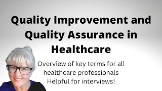 Quality Improvement and Quality Assurance in Healthcare  an overview of key terms [upl. by Onaivlis]