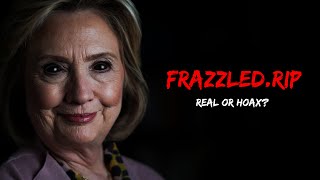 FRAZZLEDRIP FrazzledRIP  Dark Web Hillary Clinton Video [upl. by Dermot]