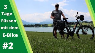 3 Tage mit dem EBike rund um Füssen 2 Die Seen Runde [upl. by Ahsinad]