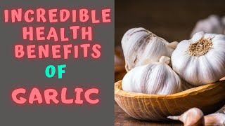 5 INCREDIBLE HEALTH BENEFITS OF GARLIC [upl. by Baniez]