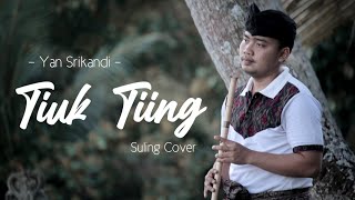 Tiuk Tiing  Yan Srikandi  Suling Bali Cover by Juni Ardika [upl. by Allerie220]