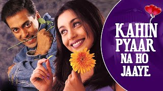 Kahin Pyaar Na Ho Jaye Full HD Video Hindi Song Alka Yagnik Kumar Sanu  Salman Khan Rani [upl. by Oneg]