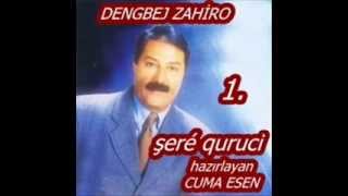 dengbej zahiro şeré quruce 1 [upl. by Einomrah]