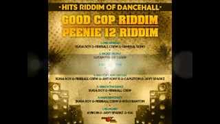 GOOD COP RIDDIM  PEENIE 12 RIDDIM [upl. by Goodden]