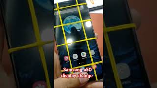 Samsung a50 display change viral video youtube shot samsung [upl. by Wilkinson]