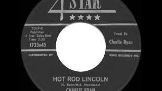 1960 HITS ARCHIVE Hot Rod Lincoln  Charlie Ryan [upl. by Ahsinauq]