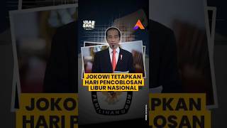 JOKOWI TETAPKAN HARI PENCOBLOSAN SEBAGAI LIBUR NASIONAL [upl. by Dzoba]